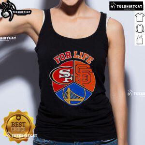 Good SF Giants 49ers and Warriors for Life tank top showcasing team pride in a stylish design for sports fans.