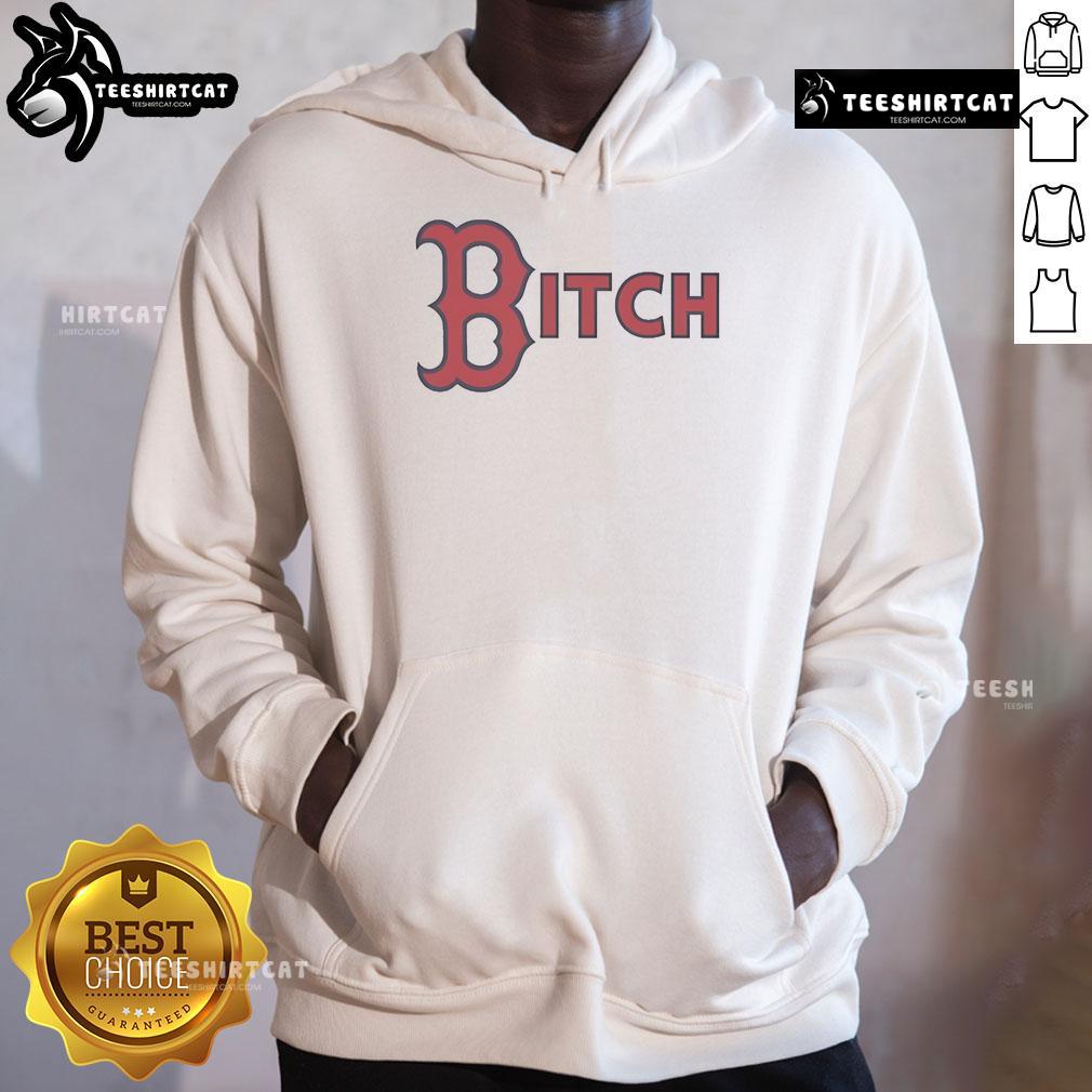 Official Boston Red Sox Bitch Hoodie featuring team logo and bold design, perfect for fans and casual wear.