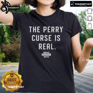 Official Bring Hockey Back The Perry Curse Is Real Ladies Tee showcasing a stylish design for hockey fans.