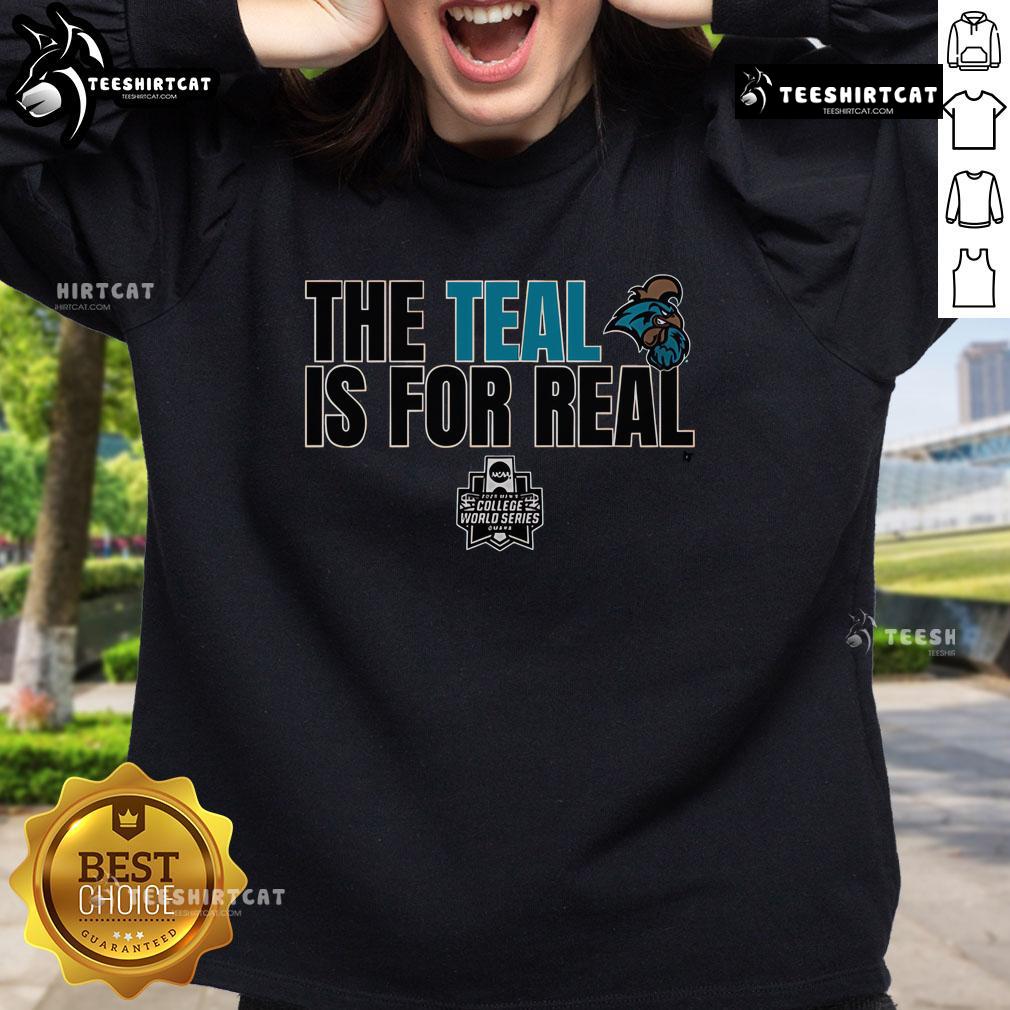 Official Coastal Carolina Baseball 'The Teal Is For Real' sweatshirt featuring team logo and vibrant teal color.