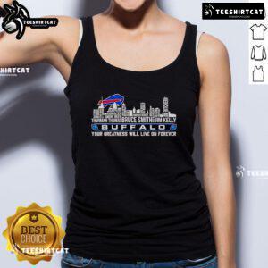 Buffalo Bills tank top featuring 'Your Greatness Will Live On Forever' with an official skyline design.