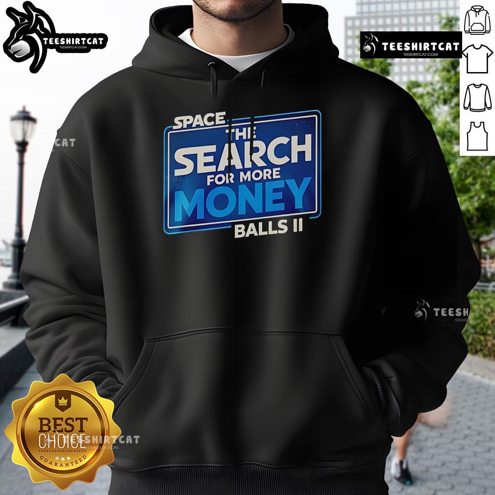 Official Space Balls The Search For More Money Hoodie featuring iconic movie graphics and a comfortable fit.