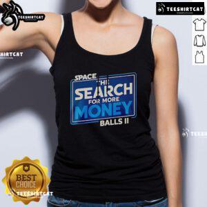 Official Space Balls The Search For More Money tank top featuring classic movie graphics and vibrant colors.