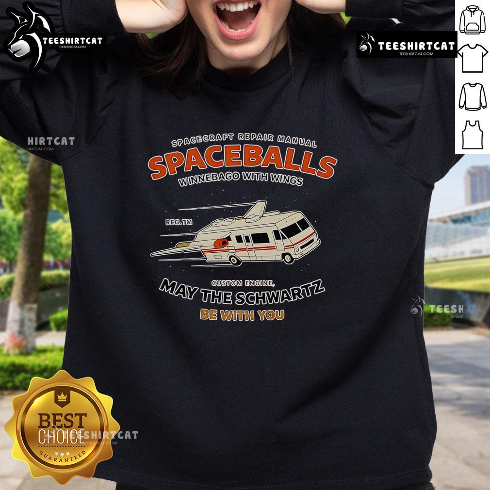 Official Spacecraft Repair Manual sweatshirt featuring Spaceballs Winnebago with wings and 'May The Schwartz Be With You' design.