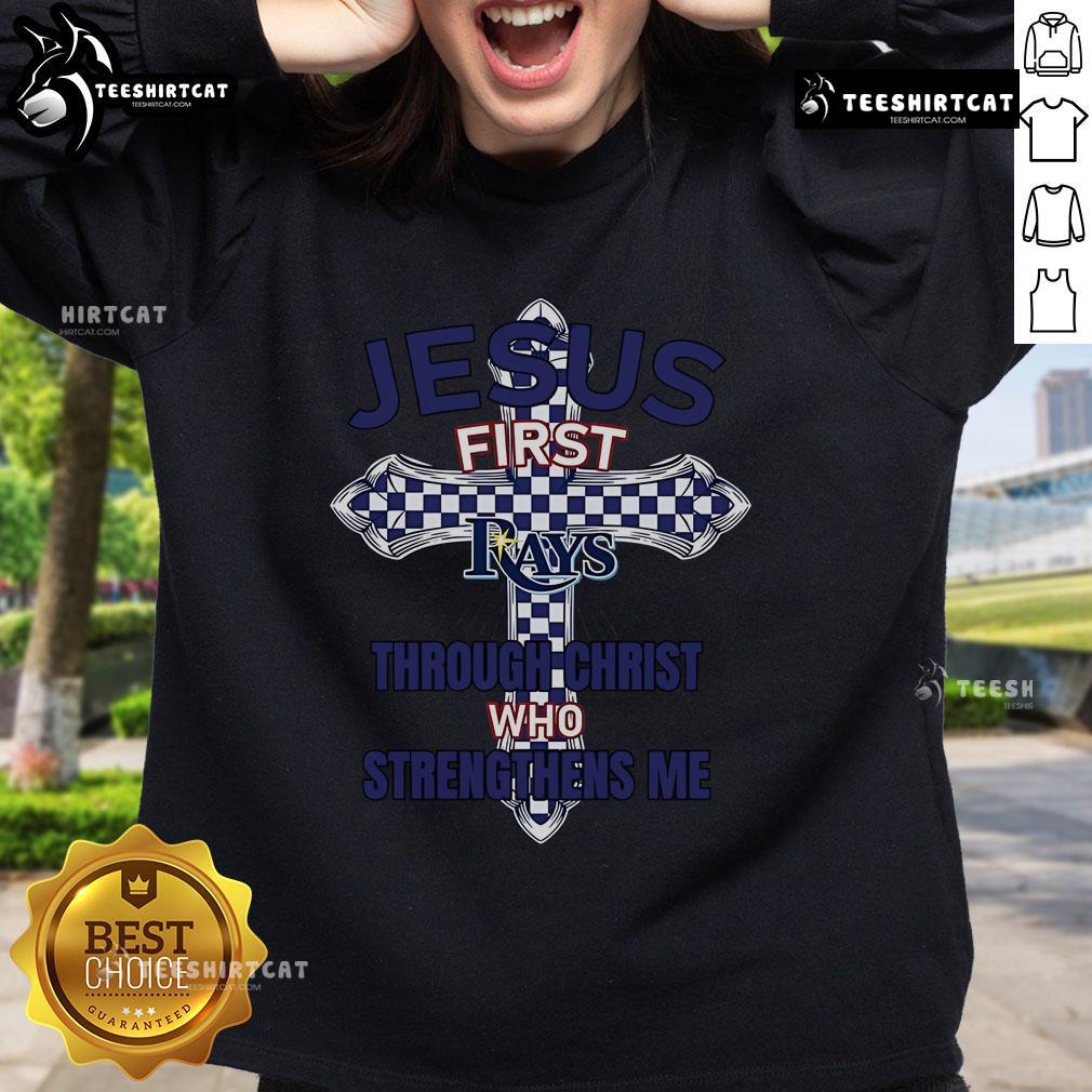 Official Tampa Bay Rays Jesus sweatshirt featuring 'Through Christ Who Strengthens Me' design for fans and believers.