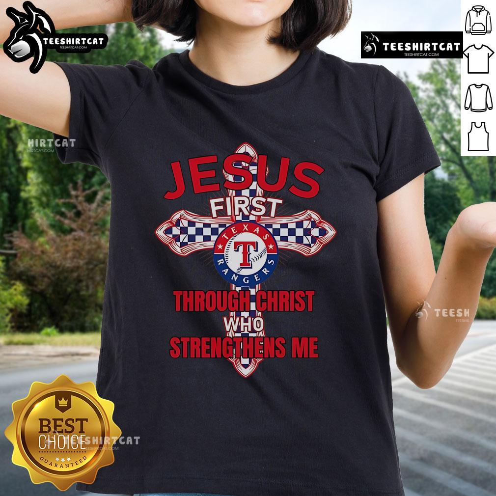 Official Texas Rangers Jesus First Through Christ Who Strengthens Me Ladies Tee featuring vibrant team colors and design.