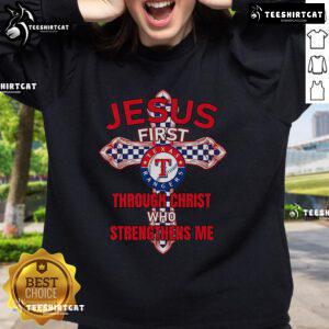 Official Texas Rangers Jesus Sweatshirt featuring 'Through Christ Who Strengthens Me' design for fans and believers.