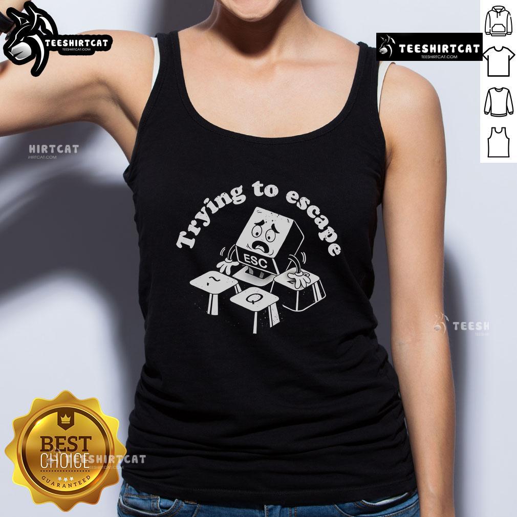 Official Trying to Escape Tank Top featuring a bold design, perfect for casual outings and summer wear.