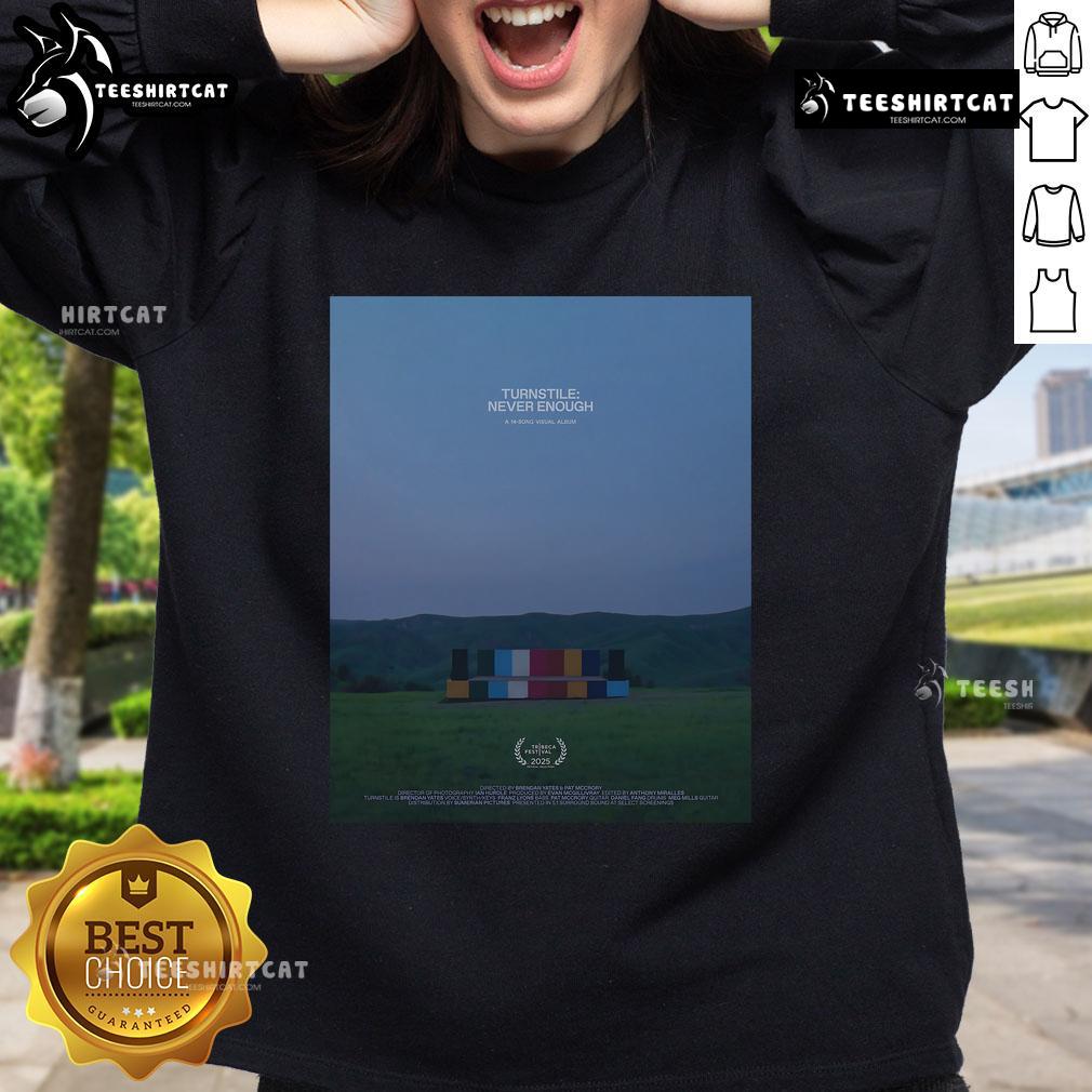 Alt Text: Official Turnstile Never Enough sweatshirt from Tribeca Festival 2025, featuring vibrant graphics and stylish design.