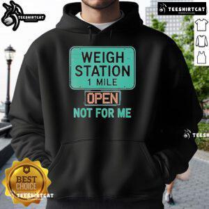 Official USA Trucker Weigh Station Not For Me hoodie, perfect for proud CDL drivers showcasing their trucking lifestyle.