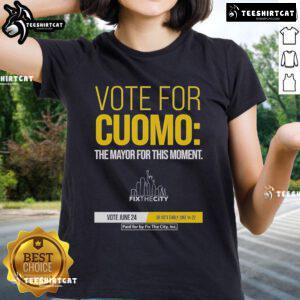 Official Vote for Cuomo - The Mayor for This Moment Ladies Tee featuring a stylish design promoting Cuomo's campaign.