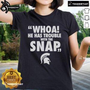 Jalen Watts Michigan ladies tee featuring 'Official Whoa He Has Trouble With The Snap' design, perfect for fans.