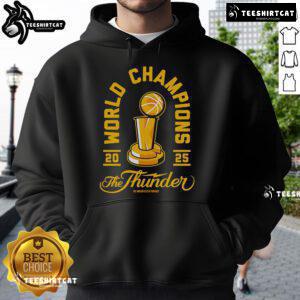 Official World Champions 2025 The Thunder Hoodie in vibrant colors, featuring team logo and stylish design for fans.