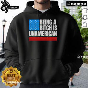 Premium 'Being A Bitch Is Unamerican' Flag American Hoodie featuring bold graphic design for patriotic fashion enthusiasts.