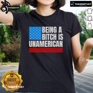Premium 'Being A Bitch Is Unamerican' Flag graphic on an American ladies tee, perfect for bold, patriotic fashion statements.
