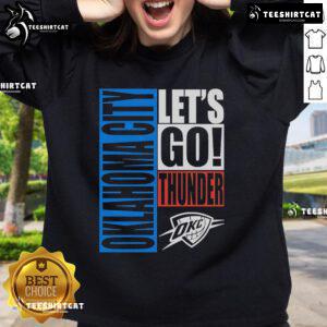 Premium Oklahoma City Thunder Let's Go Style 2025 sweatshirt in navy blue, perfect for game day and team spirit.