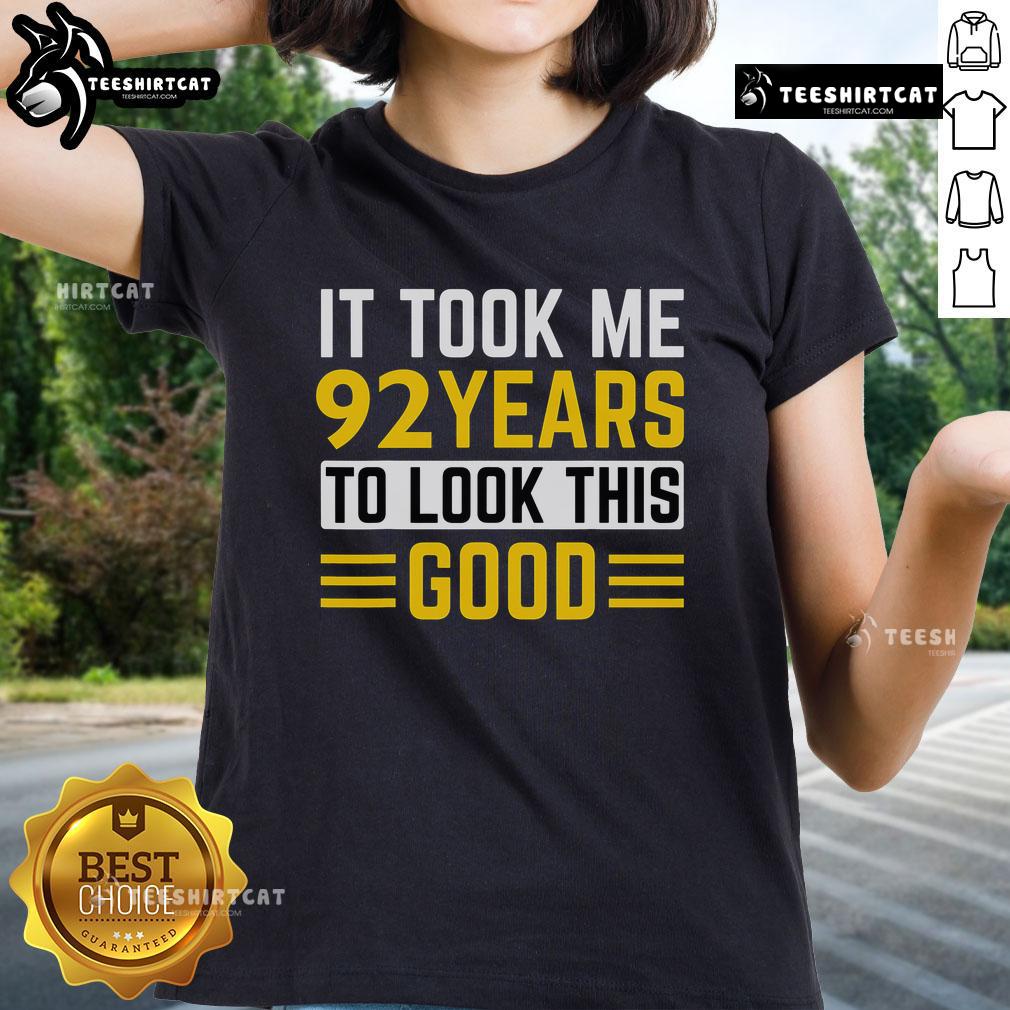 Top 92nd Birthday Tee: 'It Took Me 92 Years To Look This Good' for celebrating milestone birthdays in style.