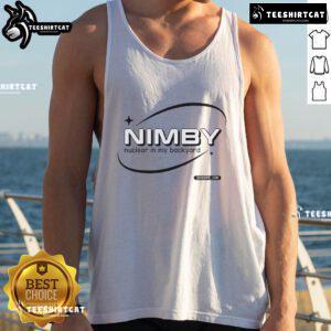 Good Nimby Nuclear In My Backyard tank top featuring a bold graphic design promoting nuclear energy awareness.