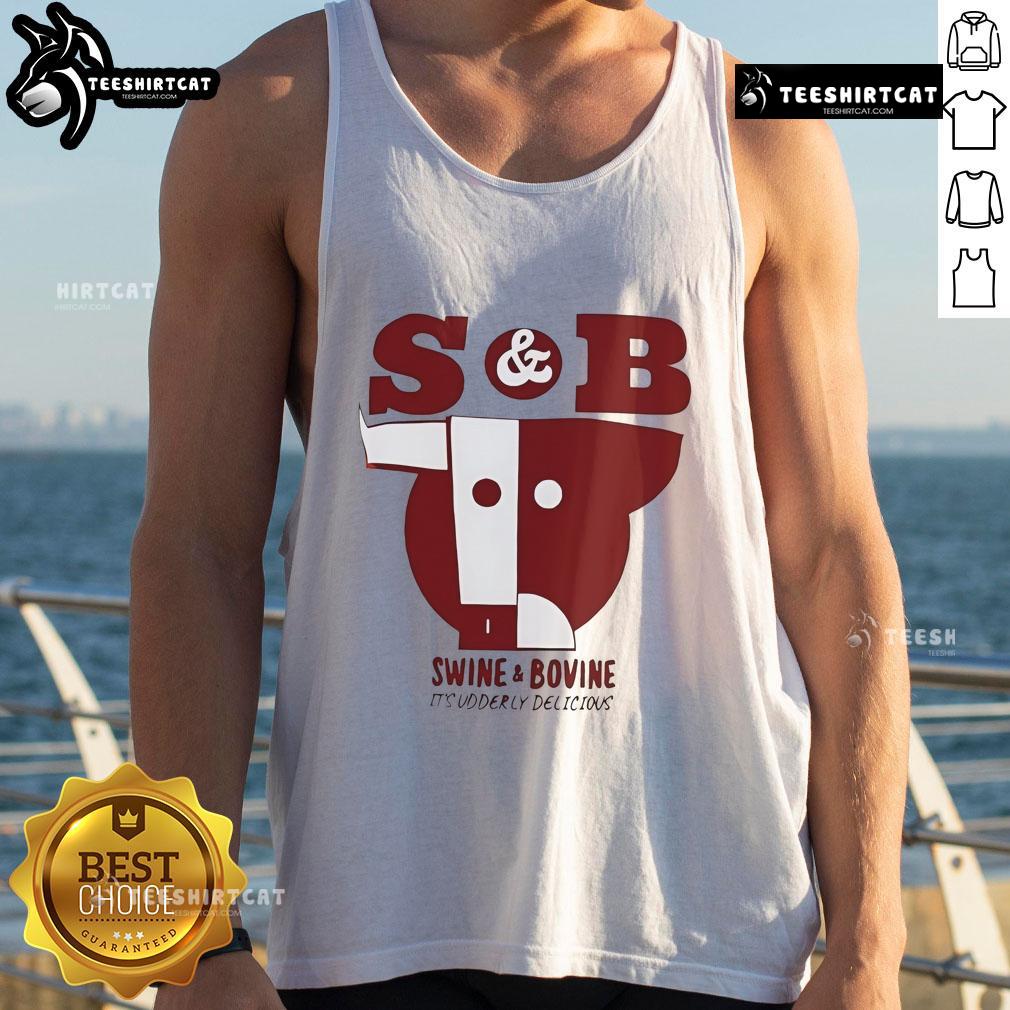 Good S and B Swine and Bovine tank top featuring a playful udderly delicious design for animal lovers.
