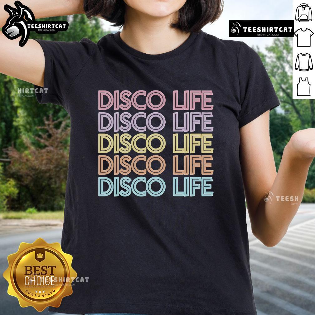 Good Say She She Disco Life Repeat Ladies Tee featuring vibrant graphic design on a stylish women's shirt.