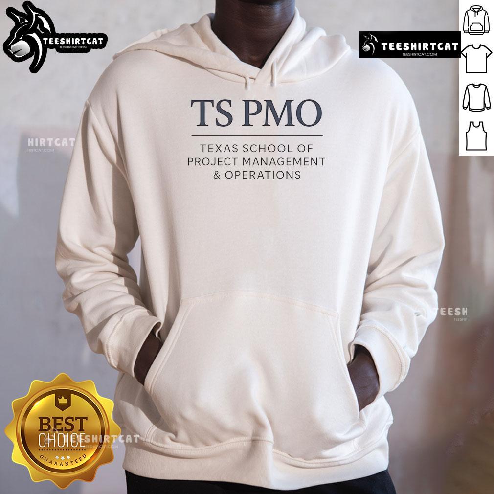 Texas School of Project Management and Operations hoodie featuring the Good TS PMO logo in a stylish design.