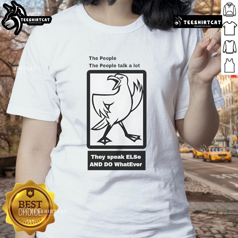 Alt Text: Good The People Talk A Lot Ladies Tee featuring a stylish design for casual wear, perfect for expressing individuality.