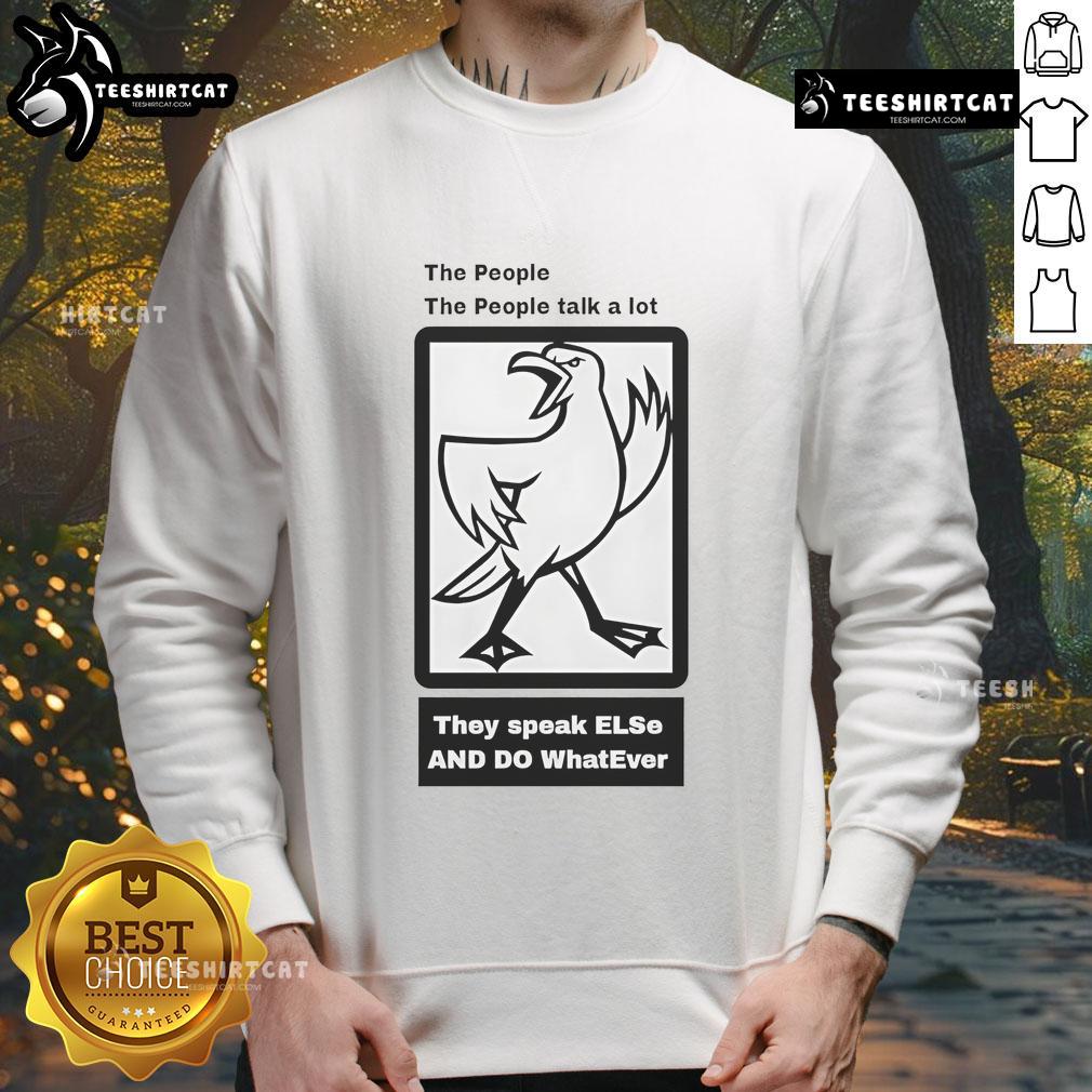 Good The People Talk A Lot Sweatshirt in cozy fabric, featuring a bold graphic design, perfect for casual wear.
