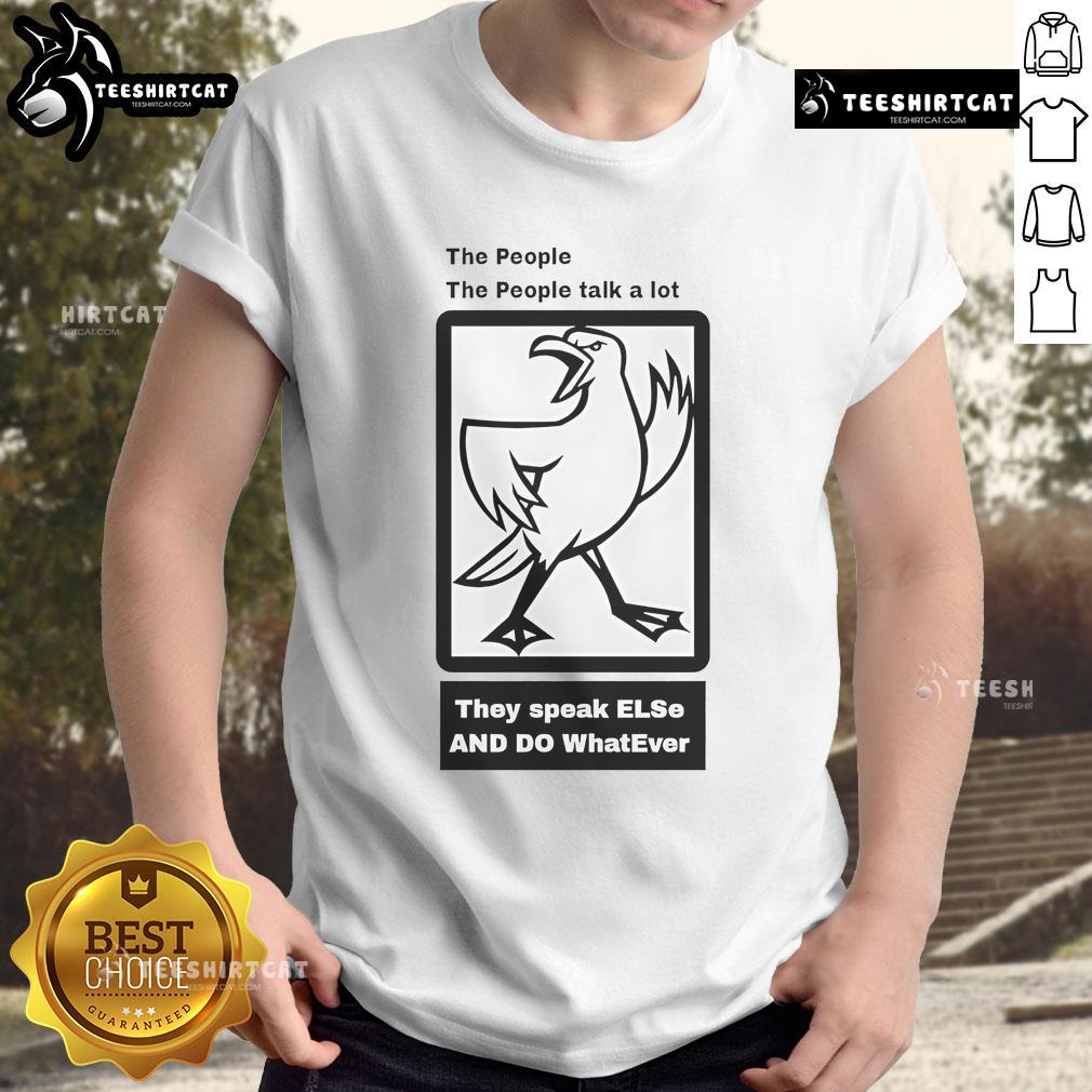 Good The People The People Talk A Lot T-Shirt featuring bold graphics and casual style for everyday wear.