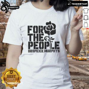 Nice For The People Dropkick Murphys Ladies Tee featuring a stylish design and vibrant colors, perfect for fans.