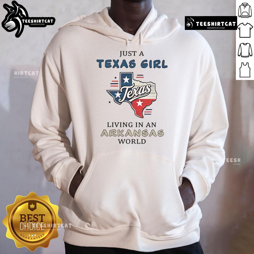 Nice Just A Texas Girl Living In An Arkansas World hoodie in vibrant colors, perfect for casual wear and Texas pride.