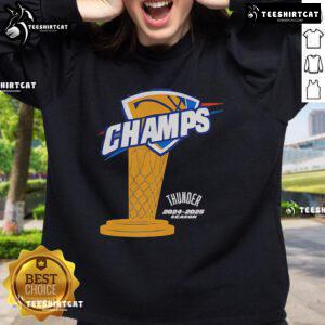 Nice OKC Thunder Champs 2024-2025 Season Trophy Sweatshirt featuring team colors and logo.