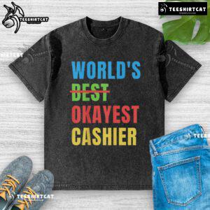 Nice Worlds Okayest Cashier washed t-shirt featuring a humorous graphic design for casual wear enthusiasts.