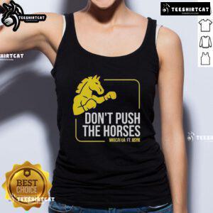 Official Don't Push The Horses Us Ft Usyk tank top featuring bold graphic design, perfect for fans and casual wear.