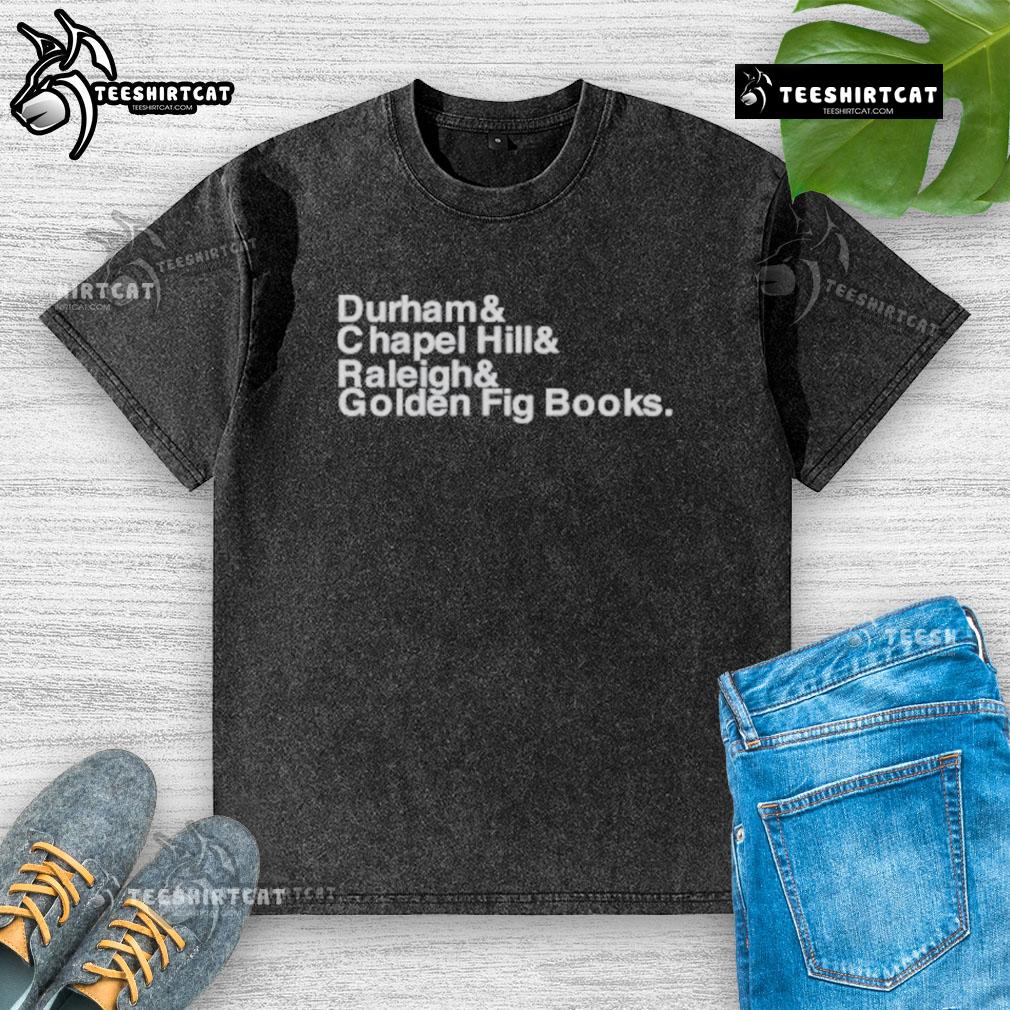 Official Durham Chapel Hill Raleigh Golden Fig Books washed t-shirt in soft cotton, perfect for book lovers and casual wear.