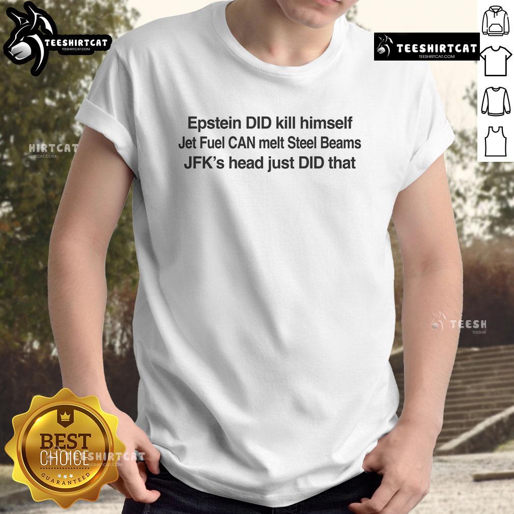 Official Epstein Did Kill Himself T-Shirt featuring bold text design, perfect for expressing your opinion on the controversial topic.