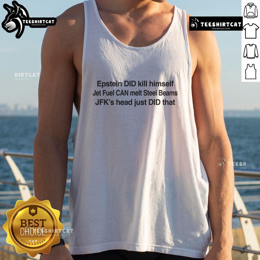 Official Epstein Did Kill Himself tank top featuring bold text design, perfect for statement fashion and conspiracy enthusiasts.