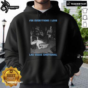 Alt Text: Emotional hoodie from Official February collection, featuring 'For Everything I Love' design inspired by Las Vegas.
