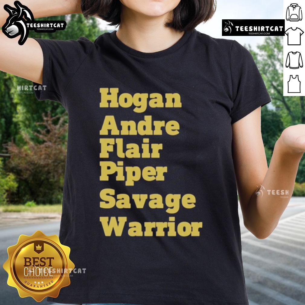 Official Hogan Andre Flair Piper Savage Warrior Ladies Tee featuring iconic wrestling legends and vibrant design.