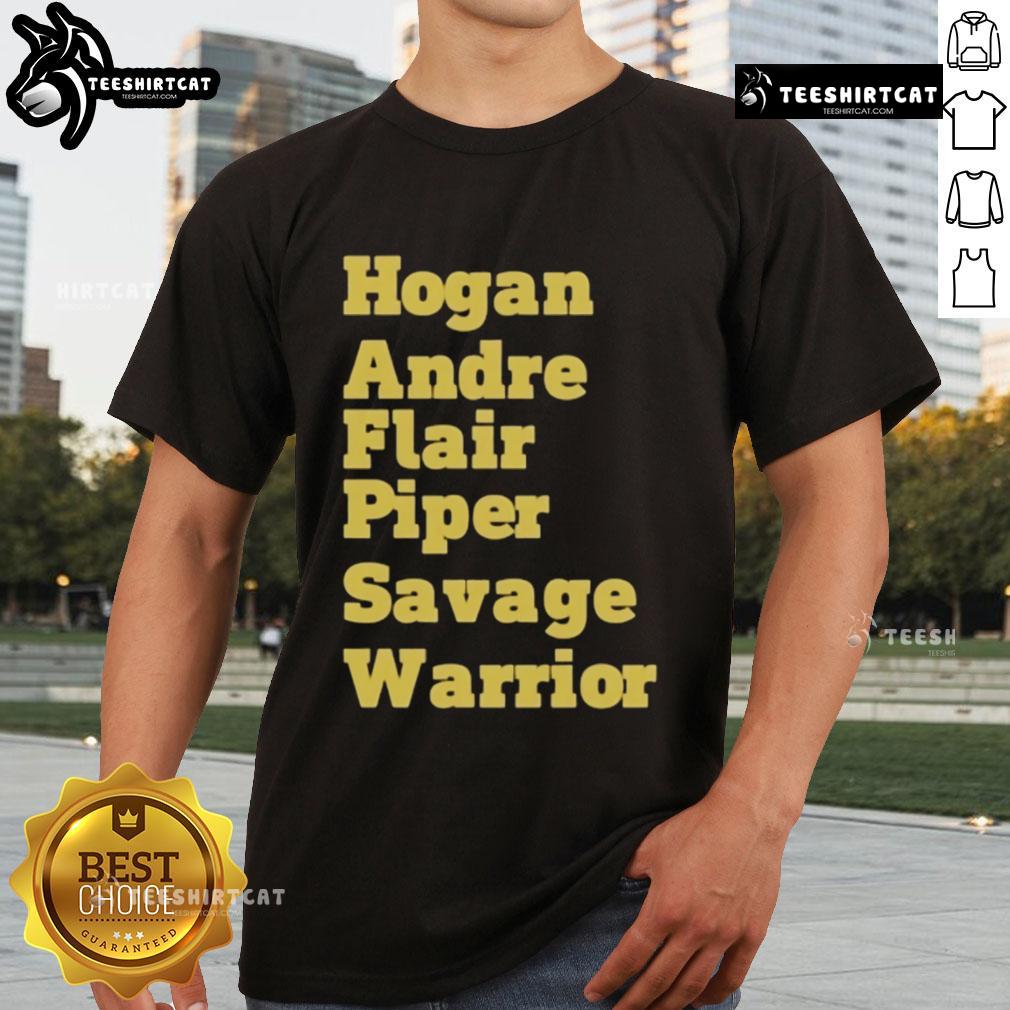 Official Hogan Andre Flair Piper Savage Warrior T-Shirt featuring iconic wrestling legends in vibrant colors.