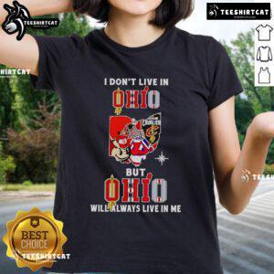 Official I Don't Live In Ohio But Ohio Will Always Live In Me sport teams ladies tee in vibrant colors.