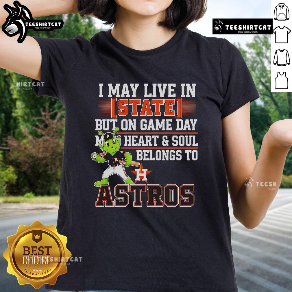 Alt Text: Houston Astros ladies tee featuring 'My Heart and Soul Belongs to the Houston Astros' design for game day.