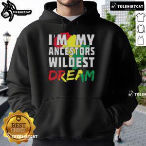 Official Im My Ancestors Wildest Dream Africa Hoodie in vibrant colors, showcasing African heritage and culture.