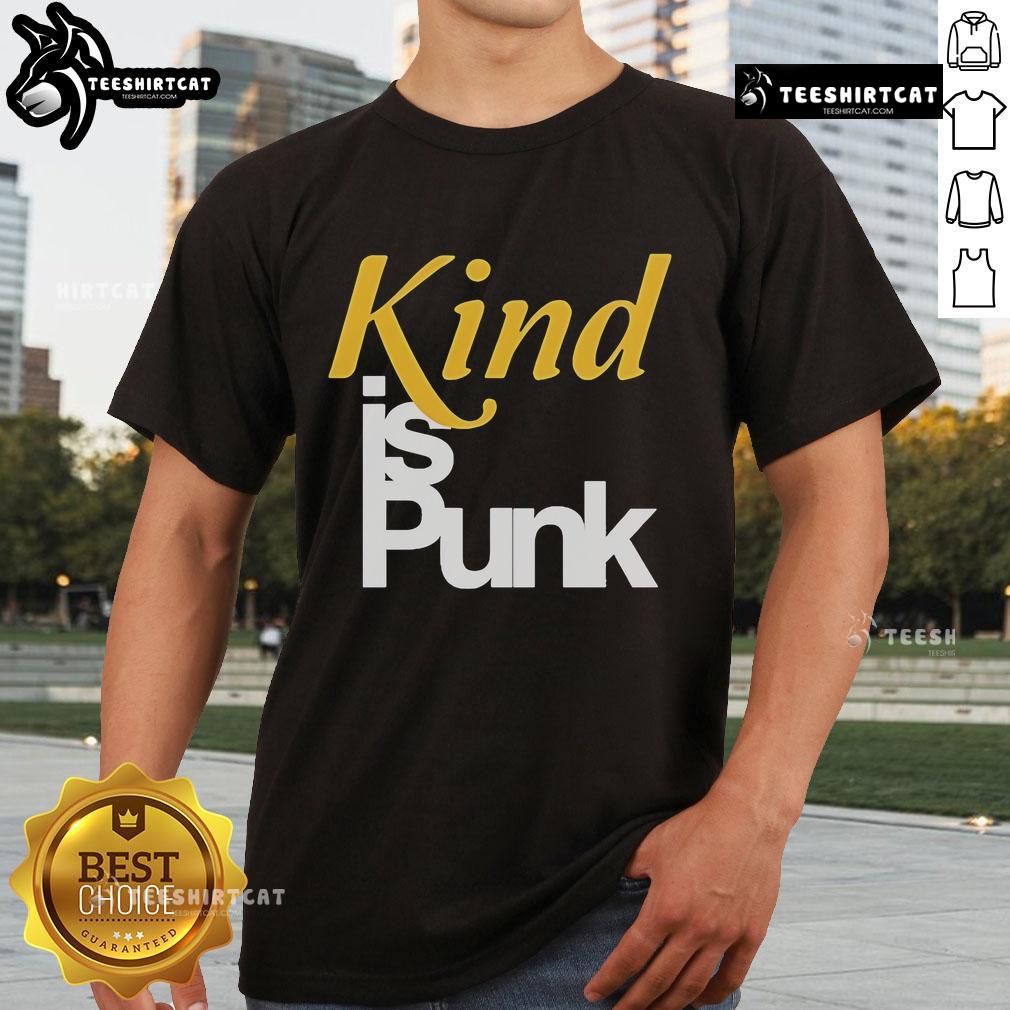 Official Kind Is Punk T-Shirt featuring bold graphics and a rebellious design perfect for punk fashion enthusiasts.