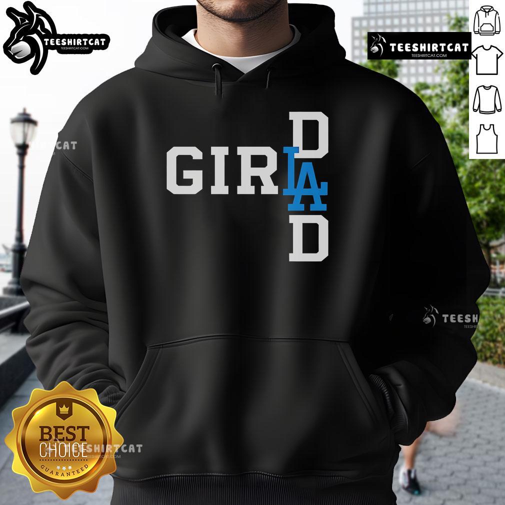 Official Los Angeles Dodgers LA Girl Dad Hoodie featuring bold team logo and stylish design for Dodgers fans.