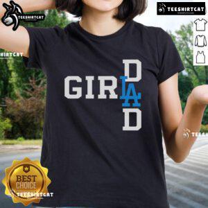 Official Los Angeles Dodgers LA Girl Dad Ladies Tee featuring stylish design perfect for Dodgers fans.