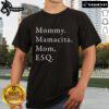 Alt Text: Official Mommy Mamacita Mom Esq T-Shirt in vibrant colors, perfect for stylish moms celebrating their roles.