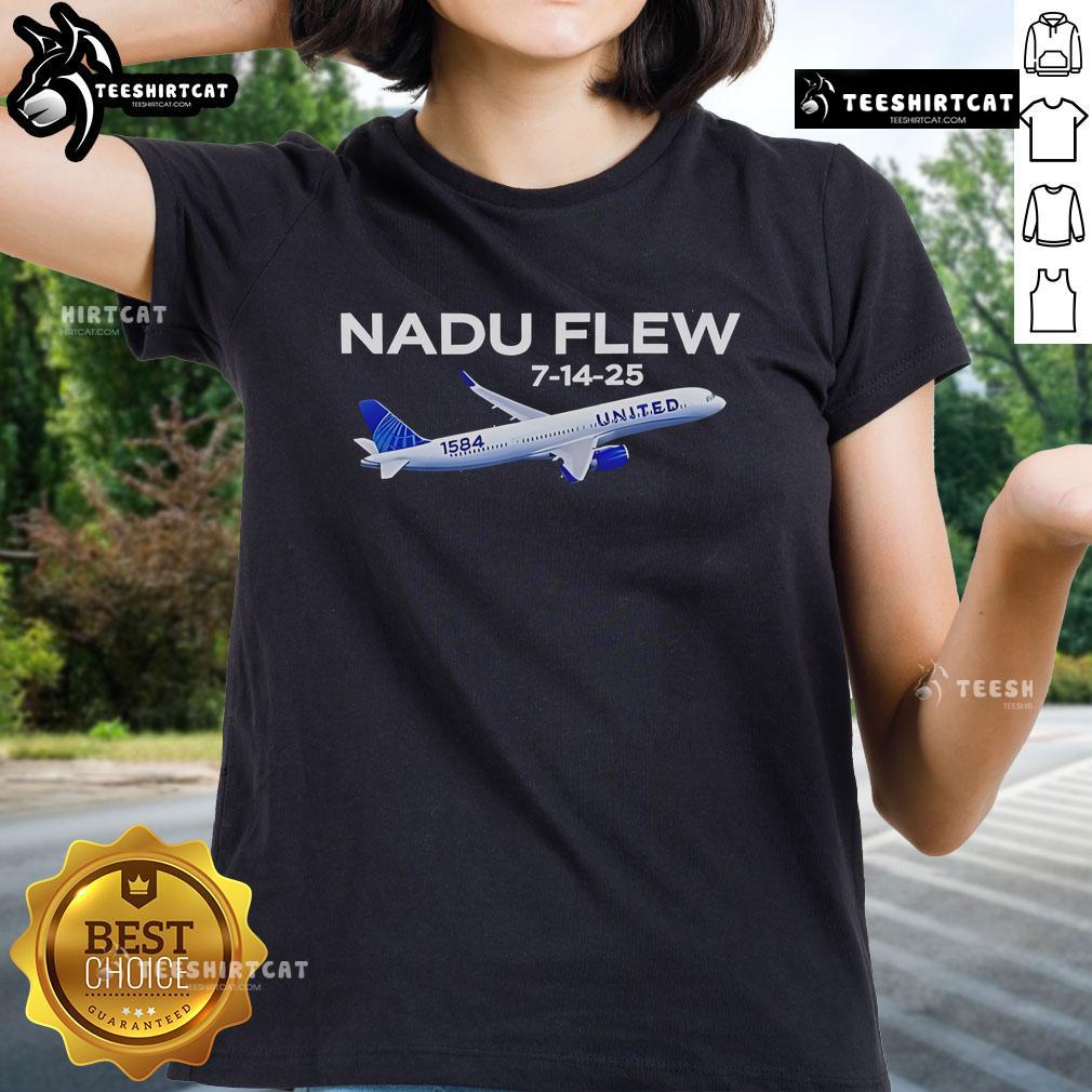 Official Nadu Flew 7/14/25 Ladies Tee featuring a stylish design and comfortable fit for casual wear.