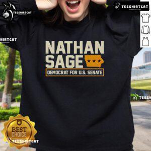 Official Nathan Sage Democrat for U.S. Senate sweatshirt featuring campaign logo and stylish design for supporters.