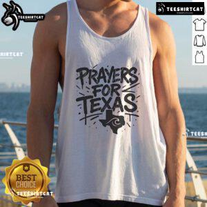 Official Prayers for Texas Shirt - Flood Support Tank Top featuring a heartfelt design for Texas disaster relief.