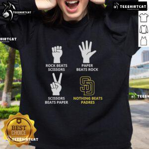 Official Padres sweatshirt featuring 'Rock Beats Scissors, Paper Beats Rock, Scissors Beats Paper' design.